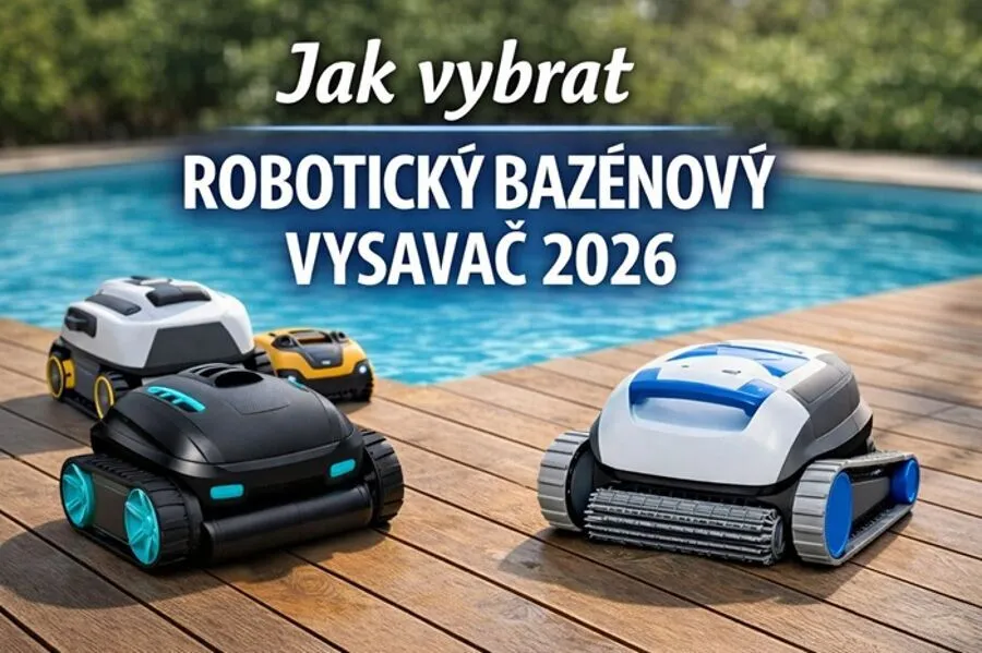 Jak vybrat robotický bazénový vysavač v roce 2026